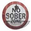 Vintage, Rustic 'No Sober Zone' Bottle Opener & Cap Catcher - 14"